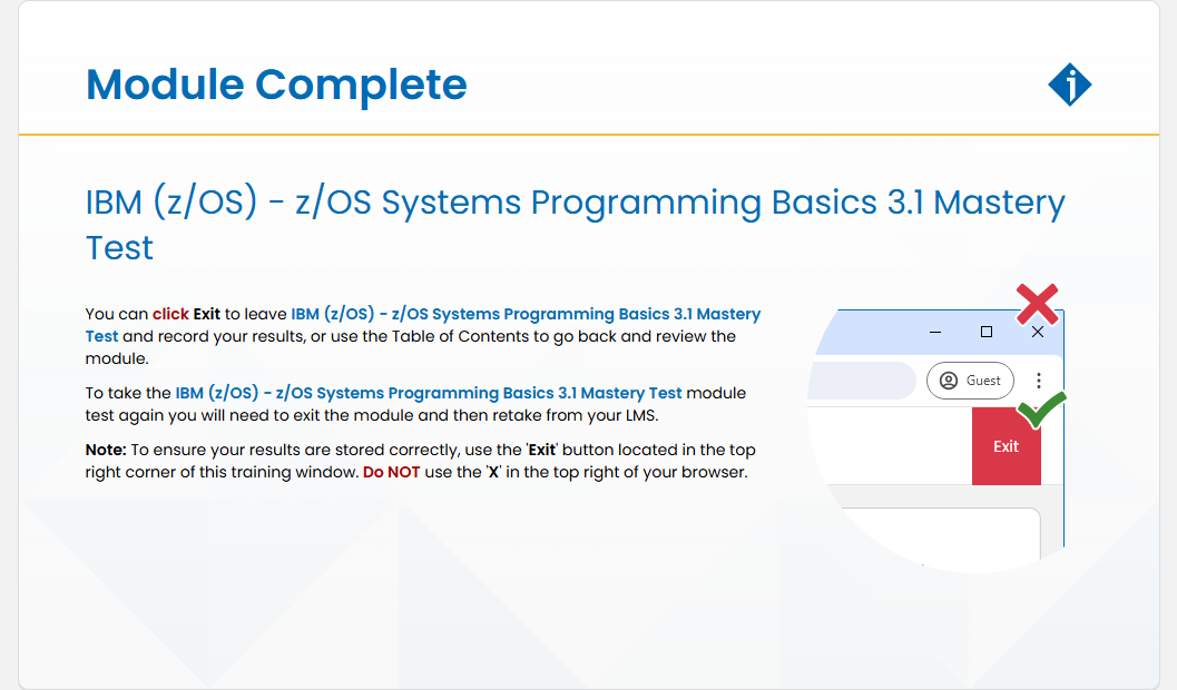 IBM (z/OS) - z/OS Systems Programming Basics 3.1 Mastery Test IBM (z/OS) - z/OS Systems Programming Basics 3.1 Mastery Test - Module Complete screenshot